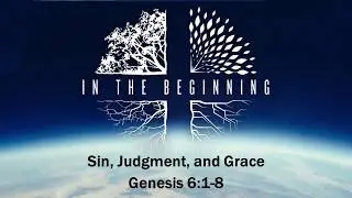 Sin, Judgment, and Grace