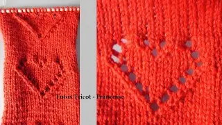 Tuto Tricot Cœur Ajouré | Apprendre à tricoter un motif Cœur avec un fond de jersey endroit