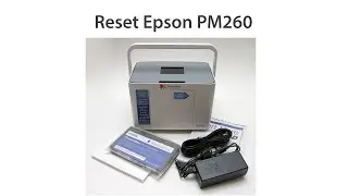 Reset Epson PM260 Wicreset Key