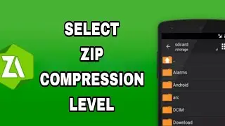How To Select Zip Compression Level On ZArchiver App