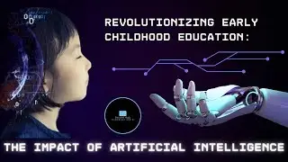 The Future of Early Childhood Education: How AI is Changing the Game