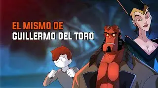 El Hellboy de Guillermo Del Toro| Resumen Hellboy Animado