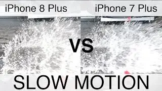 iPhone 8 Plus против iPhone 7 Plus ТЕСТ ЗАМЕДЛЕННОЙ СЪЕМКИ!