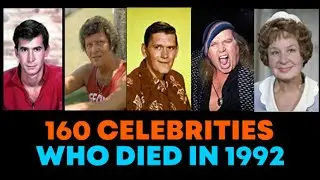 Remembering Hollywood Legends: A Tribute To The Top 160 Iconic Stars Who Left Their Mark In 1992 💔🎬