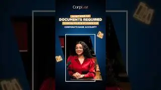 What Kind Of Documents required to verify Source Of Funds For Corporate Bank Account
