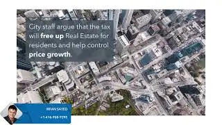 Toronto's Proposal for a Foreign Buyer Tax to Curb Speculation