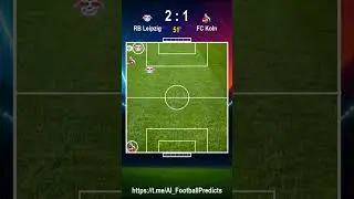 RB Leipzig - FC Koln ⚽🔥#bundesliga  #rbleipzig  #fck&ouml;ln  #matchday  #predictions