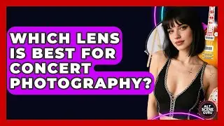 Which Lens Is Best For Concert Photography? - Alt Scene Guru