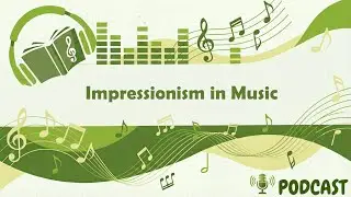 Impressionism in Music
