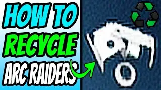 Как перерабатывать на консолях и ПК &mdash; ARC Raiders #arcraiders