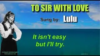 TO SIR WITH LOVE   Lulu with Lyrics