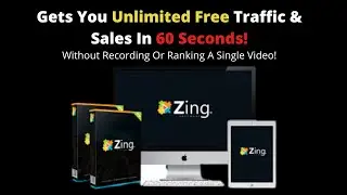 ZING REVIEW: Get Unlimited FREE Traffic & Sales in 60 Seconds