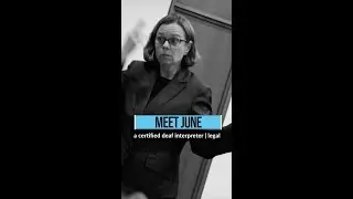 June | A Deaf Legal Certified Deaf Interpreter