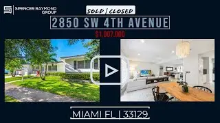 SOLD | CLOSED - 2850 SW 4th Avenue | Miami, FL 33129