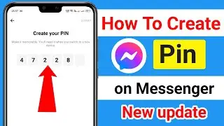 How to Create Pin On Facebook Messenger 2024 | Create Your Pin in Messenger (New Update)