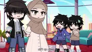 sh*t up mom |{ wufan family}| gacha meme
