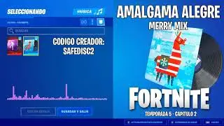 AMALGAMA ALEGRE | Fortnite Musica | MERRY MIX | Temporada 5 - Capitulo 2 | Lobby Music