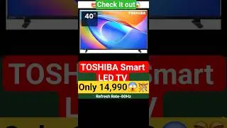 TOSHIBA 40 inch 100cm Smart LED TV-2025 #shortvideo