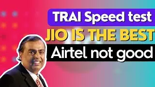 Jio is Giving Best Download Speed VI Best Upload | TRAI Speedtest Report for September