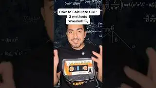How to Calculate GDP (GDP Miniseries Episode 2) #economy #economics #gdp