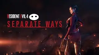 PERSPECTIVE | Resident Evil 4 Remake: Separate Ways DLC (Part 1)