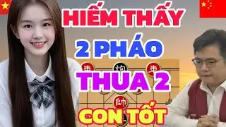 Cờ tướng - Hiếm thấy EM GÁI VIỆT bỏ xe đi TỐT Đại sư bàng hoàng