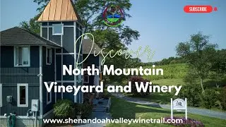 Discover North Mountain Vineyard and Winery | A Piece of Bavaria in the Shenandoah Valley