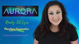 Flawless Cosmetics Aurora Eyeshadow Palette Review | Ready Set Eyes! #flawlesscosmetics