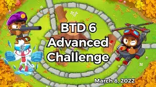 Bloons TD 6 - Advanced Challenge: Perfect Timing - March 8, 2022