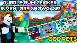 BUBBLE GUM CLICKER INVENTORY SHOWCASE! 🔥SO MANY GOOD PETS!🔥