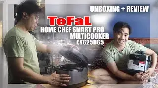 [UNBOXING + PRODUCT REVIEW] Tefal Home Chef Smart Pro Multicooker (CY625D65)