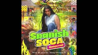 Spanish Soca - Maaya Real Ft (Bt Records)