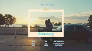 ENAMORE - AMJAY  | MEET KAUR | RAHUL VISHWA | (OFFICIAL VIDEO)