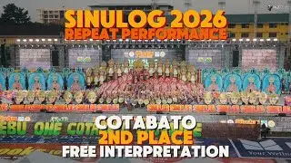 SINULOG 2026 | 2ND PLACE(FI) | COTABATO | REPEAT PERFORMANCE