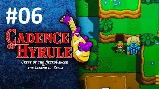 Cadence of Hyrule - Crypt of the NecroDancer feat. The Legend of Zelda #06 [NSwitch]