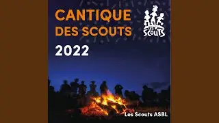 Cantique des Scouts