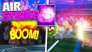*OMG* THE NEW AIR STRIKE Goal Explosion DEMOLISHES PLAYERS On Rocket League!