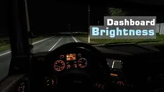 Dashboard Brightness v2.0 | Euro Truck Simulator 2 Mod [1.37]