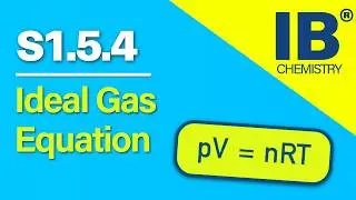 IBS1.5.4 &ndash; Уравнение идеального газа | Видео для повторения #ibchemistry
