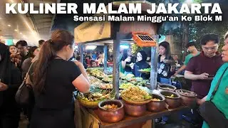 Sensasi Kulineran Malam Minggu Di Blok M Jakarta l Street Food Jakarta Indonesia