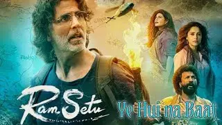 Ram Setu Trailer: Review and Plot | Filmy Fun2ssh