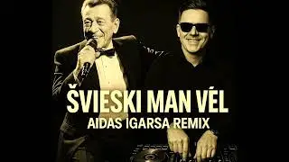 Stasys Povilaitis - Vėl &Scaron;vieski | &Scaron;vieski Man Vėl (AIDAS IGARSA remix)