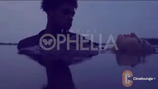 FINDING OPHELIA (2021) Official Trailer