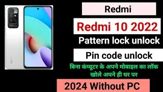 Redmi 10 2022 Pattern lock unlock Password unlock without PC 2024 🔐🔐🔒 🔓