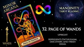 32. Page of Wands | Upright | Mandinity Tarot Reading | Minor Arcana