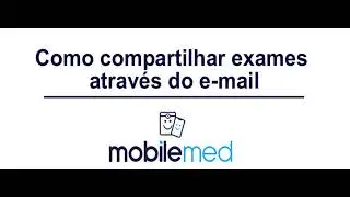 COMO COMPATILHAR EXAMES ATRAV&Eacute;S DO E-MAIL