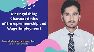 Distinguishing  characteristics of  entrepreneurship and wage employment