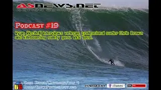 ASNews.net Podcast #19 with Professional Surfer Chris Brown