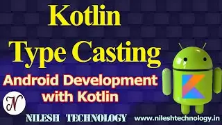 Kotlin Typecast | Android Development with Kotlin