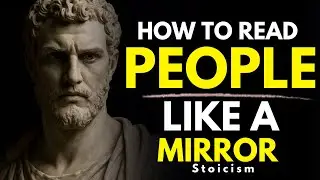 How to READ people's mind - Stoic Philosophy